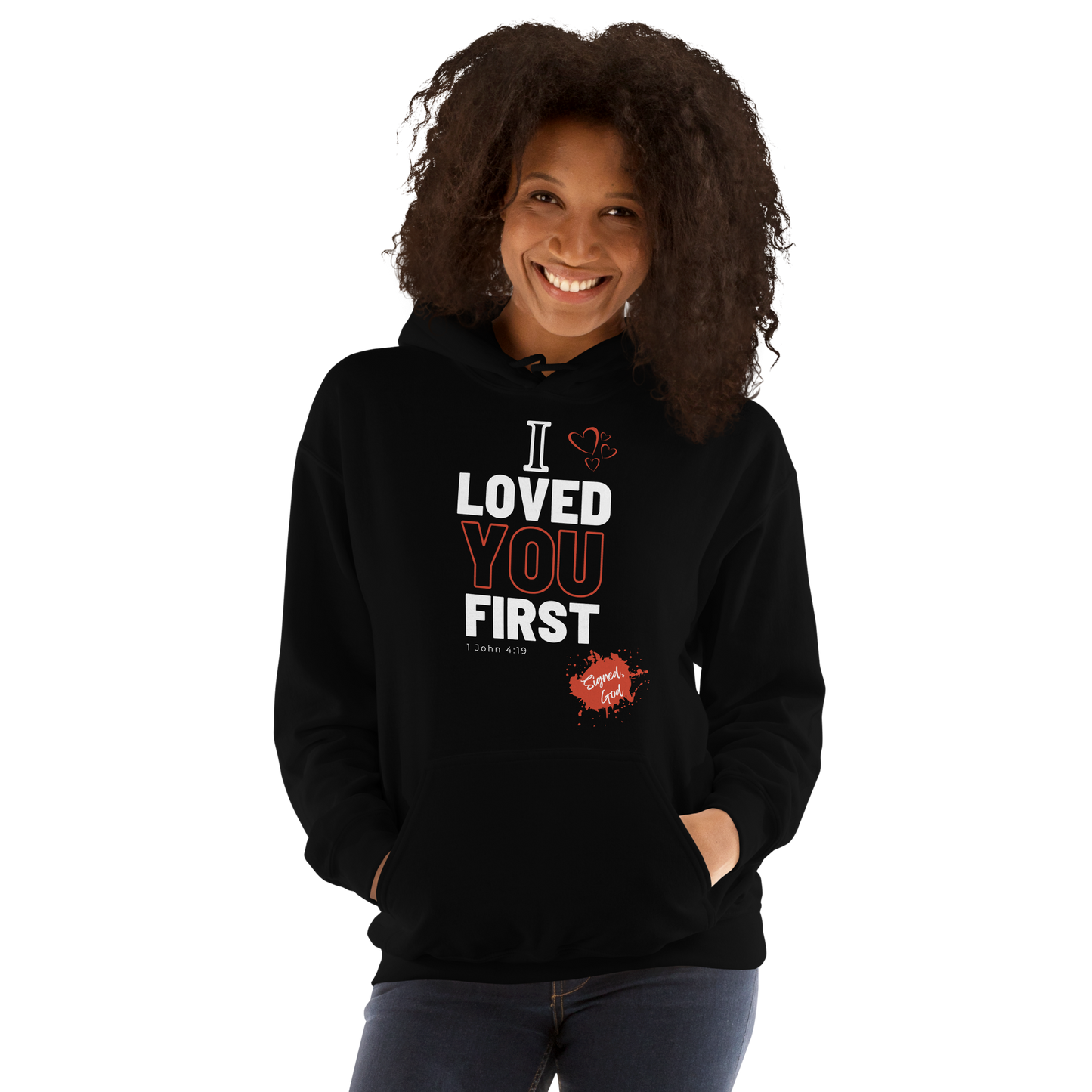 VALENTINE's I LOVED YOU FIRST Unisex Hoodie