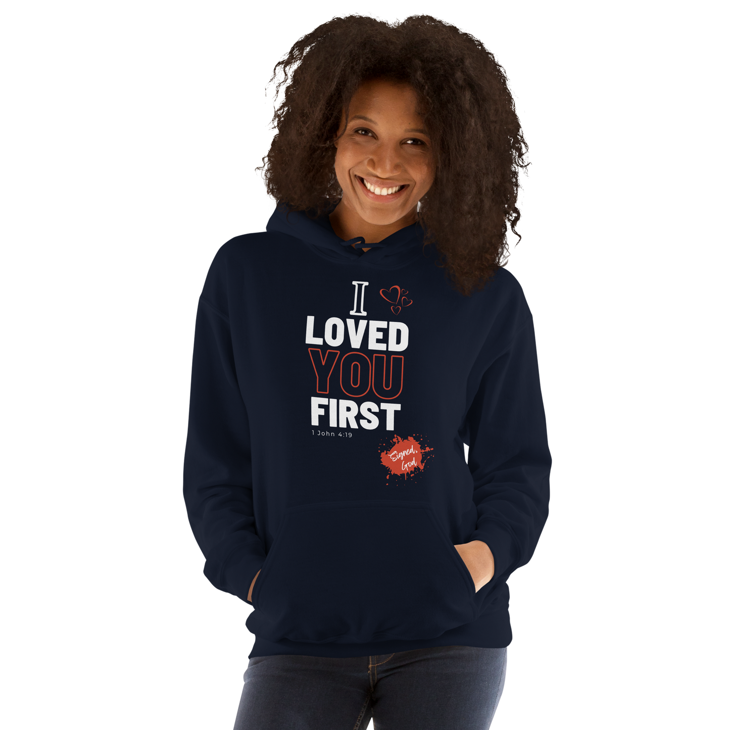 VALENTINE's I LOVED YOU FIRST Unisex Hoodie