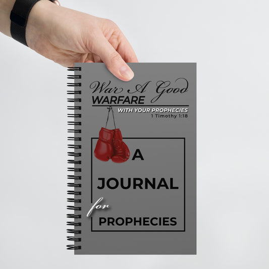 War A Good Warfare: A Journal for Prophecies
