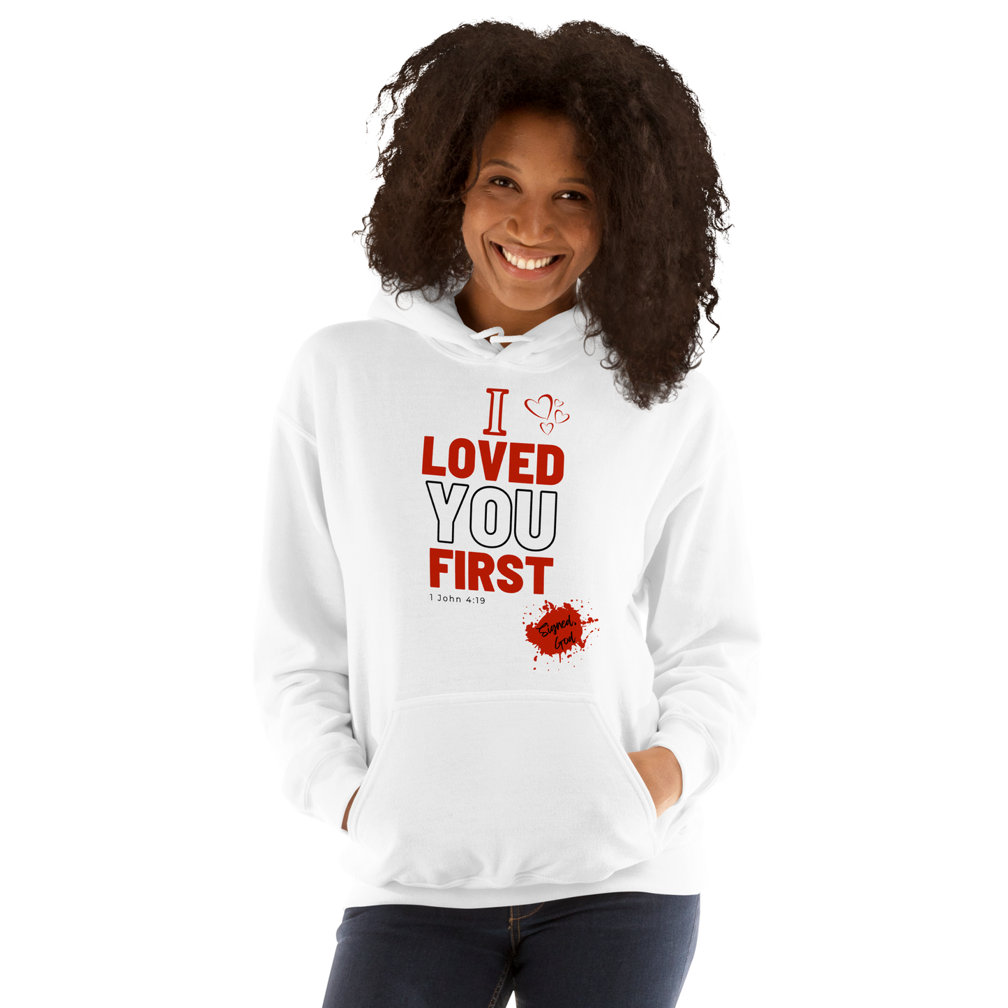 VALENTINE's I LOVED YOU FIRST Unisex Hoodie