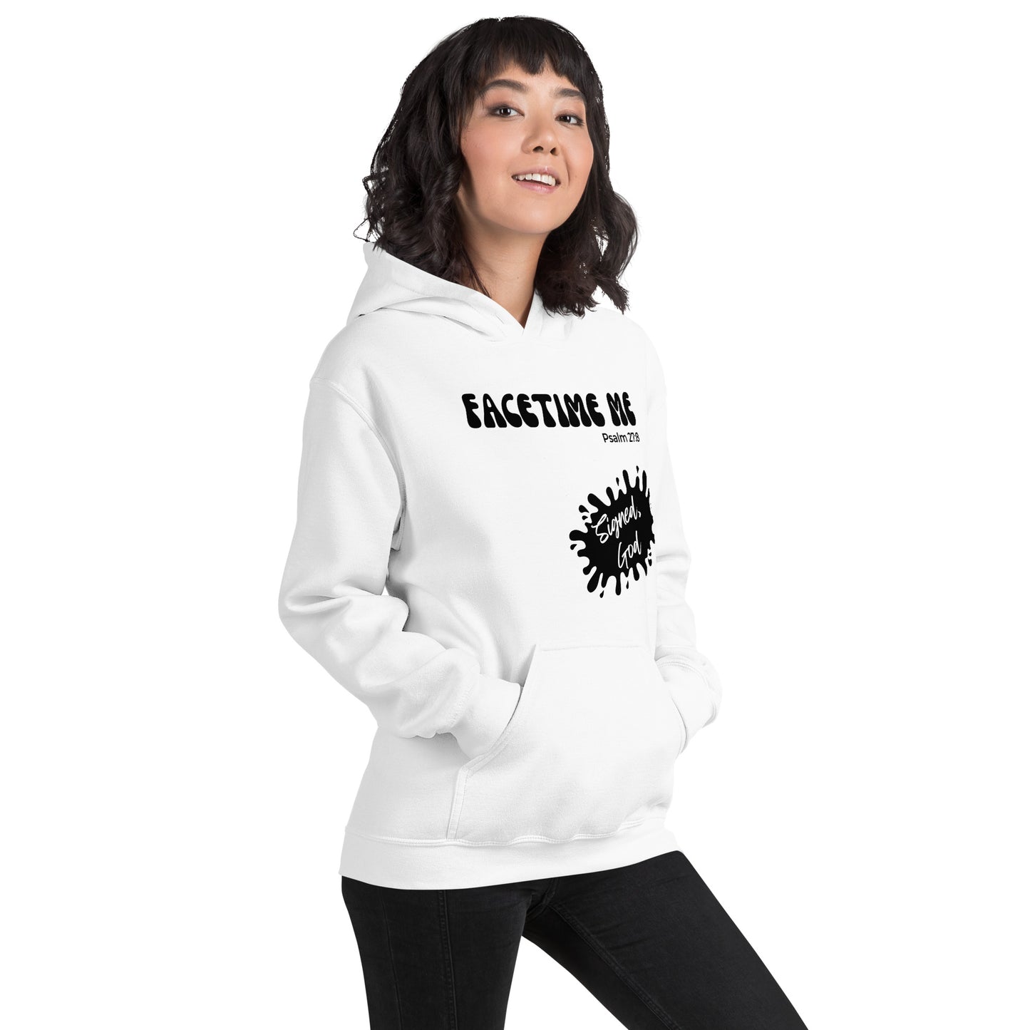 FACETIME ME - Signed God - Unisex Hoodie