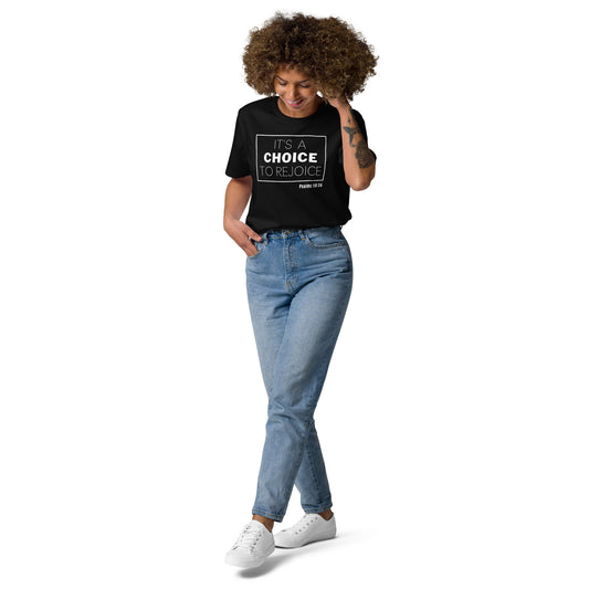 IT'S A CHOICE TO REJOICE Unisex organic cotton t-shirt