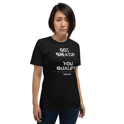 Got Breath? Unisex T-shirt - Black