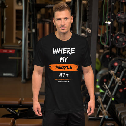 Where My People At Unisex T-shirt - Black