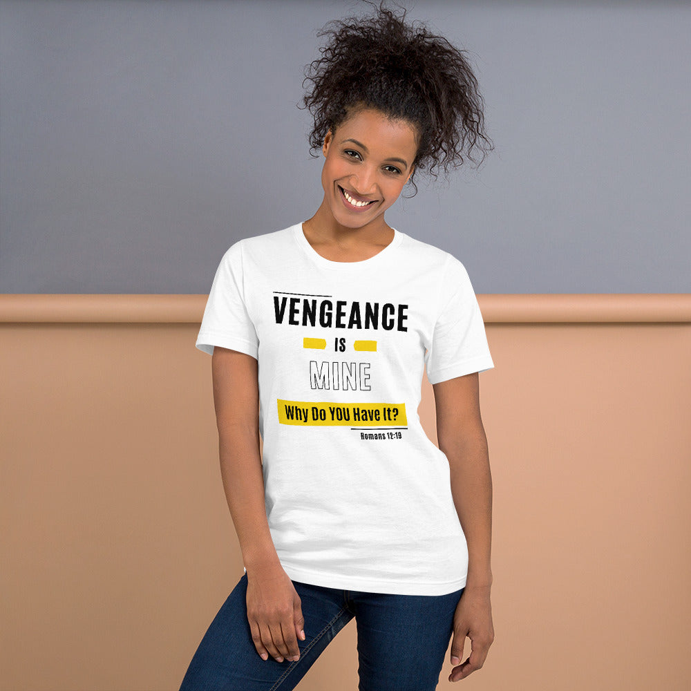 Vengeance Is Mine Unisex T-shirt - White