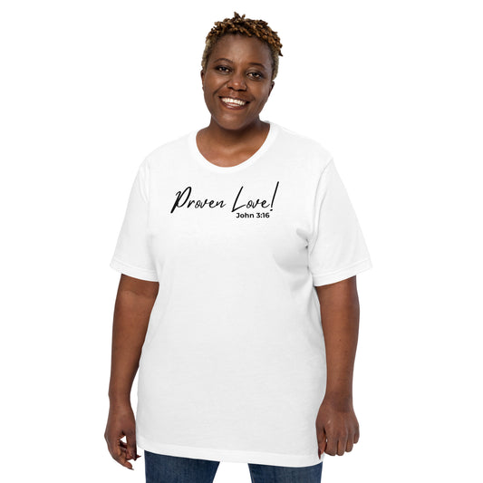 Proven Love Unisex t-shirt
